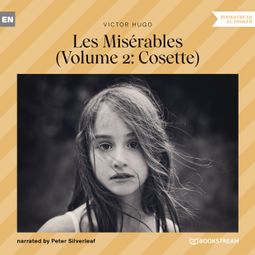 Das Buch “Les Misérables - Volume 2: Cosette (Unabridged) – Victor Hugo” online hören