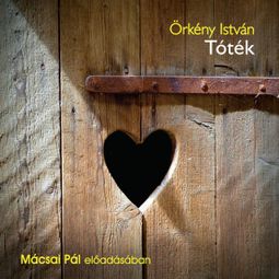 Das Buch “Tóték – Örkény István” online hören