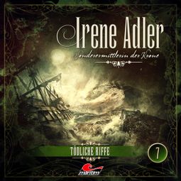 Das Buch “Irene Adler, Sonderermittlerin der Krone, Folge 7: Tödliche Riffe – Marc Freund” online hören
