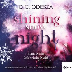 Das Buch “Shining Snow Night (ungekürzt) – D. C. Odesza” online hören