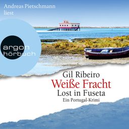 Das Buch “Weiße Fracht - Leander Lost ermittelt, Band 3 (Ungekürzte Lesung) – Gil Ribeiro” online hören