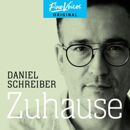 Das Buch “Zuhause (ungekürzt) – Daniel Schreiber” online hören