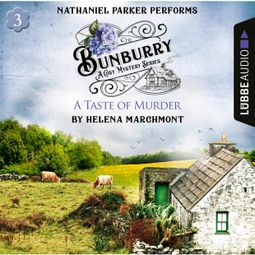 Das Buch “A Taste of Murder - Bunburry - Countryside Mysteries: A Cosy Shorts Series, Episode 3 (Unabridged) – Helena Marchmont” online hören