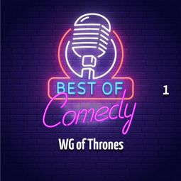 Das Buch “Best of Comedy: WG of Thrones 1 – Diverse Autoren” online hören