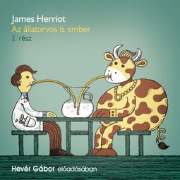 Das Buch “Az állatorvos is ember - 2. rész (teljes) – James Herriot” online hören