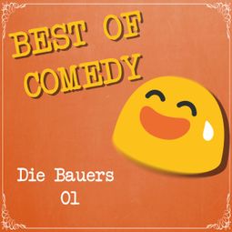 Das Buch “Best of Comedy: Die Bauers – Diverse Autoren” online hören
