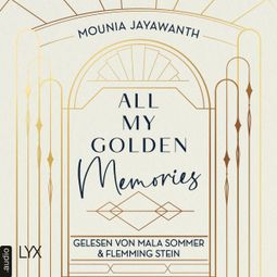 Das Buch “All My Golden Memories - Van Day-Reihe, Teil 1 (Ungekürzt) – Mounia Jayawanth” online hören