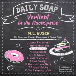 Das Buch “Oben ohne - Daily Soap - Verliebt in die Nachspeise - Mittwoch, Band 3 (ungekürzt) – M. L. Busch” online hören