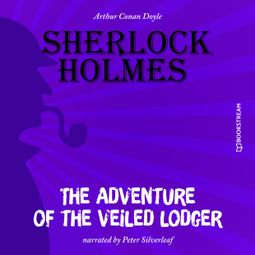Das Buch “The Adventure of the Veiled Lodger (Unabridged) – Sir Arthur Conan Doyle” online hören