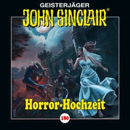 Das Buch “John Sinclair, Folge 180: Horror-Hochzeit – Jason Dark” online hören