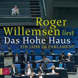 Das Buch “Das Hohe Haus – Roger Willemsen” online hören