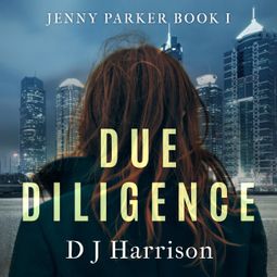 Das Buch “Due Diligence (Unabridged) – D.J Harrison” online hören
