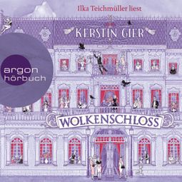 Das Buch “Wolkenschloss (Ungekürzte Lesung)” online hören