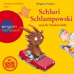 Das Buch «Schluri Schlampowski, Schluri Schlampowski und die Stinktierfalle (ungekürzt)» online hören