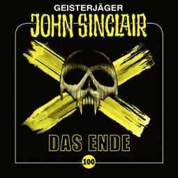 Das Buch “John Sinclair, Folge 100: Das Ende – Jason Dark” online hören