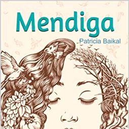 Das Buch “Mendiga (Integral) – Patrícia Baikal” online hören