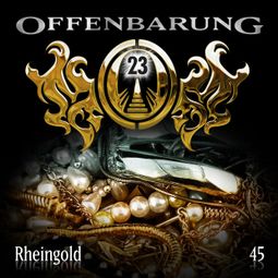 Das Buch “Offenbarung 23, Folge 45: Rheingold – Jan Gaspard” online hören