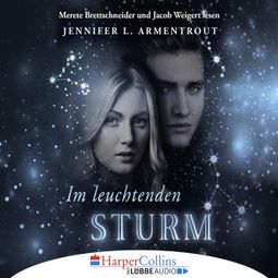 Das Buch “Im leuchtenden Sturm - Götterleuchten 2 (Gekürzt) – Jennifer L. Armentrout” online hören