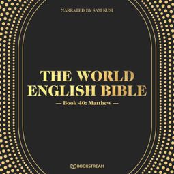 Das Buch “Matthew - The World English Bible, Book 40 (Unabridged) – Various Authors” online hören