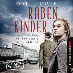 Das Buch “Rabenkinder - Ein Wende-Krimi (Ungekürzt) – Grit Poppe” online hören