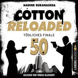 Das Buch “Jerry Cotton, Cotton Reloaded, Folge 50: Tödliches Finale (Jubiläumsfolge) – Nadine Buranaseda” online hören