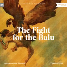 Das Buch “The Fight for the Balu - A Tarzan Story (Unabridged) – Edgar Rice Burroughs” online hören