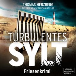 Das Buch «Turbulentes Sylt - Hannah Lambert ermittelt, Band 7 (ungekürzt) – Thomas Herzberg» online hören