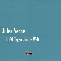 Das Buch “Die große Abenteuerbox, Teil 8: In 80 Tagen um die Welt – Jules Verne” online hören