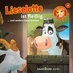 Das Buch “Lieselotte Filmhörspiele, Folge 4: Lieselotte ist fleißig (Vier Hörspiele) – Alexander Steffensmeier, Fee Krämer” online hören