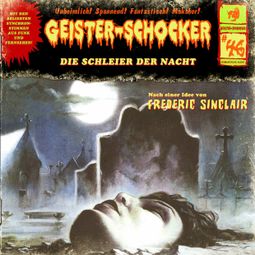 Das Buch “Geister-Schocker, Folge 46: Die Schleier der Nacht – Frederic Sinclair” online hören