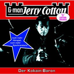 Das Buch “Jerry Cotton, Folge 16: Der Kokain-Baron – Jerry Cotton” online hören