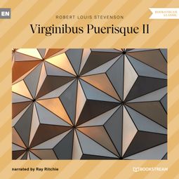 Das Buch “Virginibus Puerisque II (Unabridged) – Robert Louis Stevenson” online hören