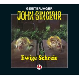 Das Buch “John Sinclair, Folge 84: Ewige Schreie – Jason Dark” online hören