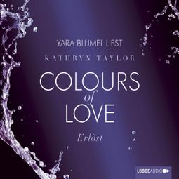 Das Buch “Erlöst - Colours of Love – Kathryn Taylor” online hören