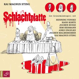 Das Buch “Schlachtplatte – Kai Magnus Sting” online hören