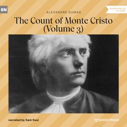 Das Buch “The Count of Monte Cristo - Volume 3 (Unabridged) – Alexandre Dumas” online hören