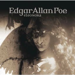 Das Buch “Edgar Allan Poe, Folge 12: Eleonora – Edgar Allan Poe” online hören