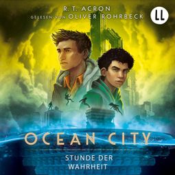 Das Buch “Stunde der Wahrheit - Ocean City, Teil 3 (Ungekürzt) – Acron” online hören