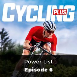 Das Buch “Power List - Cycling Series, Episode 6 – Rob Kemp” online hören