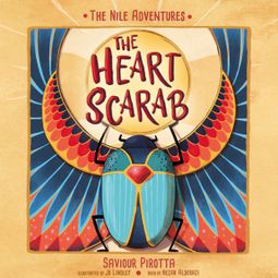 Das Buch “The Heart Scarab - Nile Adventures (Unabridged) – Saviour Pirotta” online hören