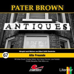 Das Buch “Pater Brown, Folge 67: Alte Freunde – Tom Balfour, Phil D. Cabras” online hören