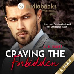 Das Buch “Craving the Forbidden (Ungekürzt) – C. R. Scott” online hören