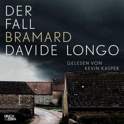 Das Buch “Der Fall Bramard - Bramard und Arcadipane ermitteln, Band 1 (Ungekürzt) – Davide Longo” online hören
