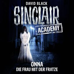 Das Buch “John Sinclair, Sinclair Academy, Folge 2: Onna - Die Frau mit der Fratze – David Black” online hören
