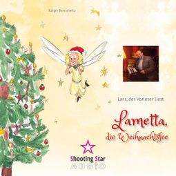 Das Buch “Lametta, die Weihnachtsfee (Ungekürzt) – Ralph Bennewitz” online hören