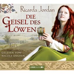 Das Buch “Die Geisel des Löwen – Ricarda Jordan” online hören