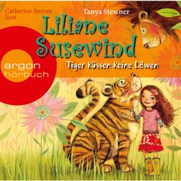 Das Buch “Liliane Susewind, Tiger küssen keine Löwen (gekürzt) – Tanya Stewner” online hören