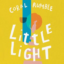 Das Buch “Little Light (Unabridged) – Coral Rumble” online hören