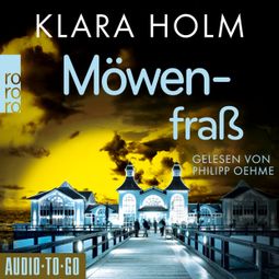 Das Buch “Möwenfraß - Luka Kroczek, Band 1 (ungekürzt) – Klara Holm” online hören