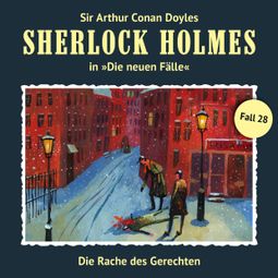Das Buch “Sherlock Holmes, Die neuen Fälle, Fall 28: Die Rache des Gerechten – Eric Niemann” online hören